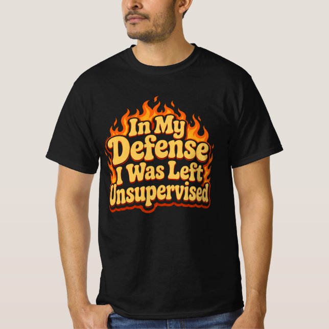 T-shirt À ma décharge, j'étais laissé sans surveillance, d (Devant)