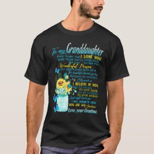 T-shirt À Ma Petite-Fille N'Oublie Jamais Que Je T'Aime