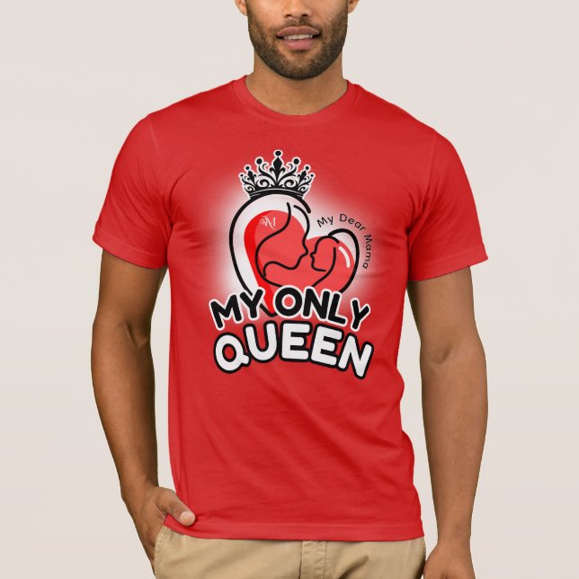 T-shirt à manches courtes : Ma seule reine (rouge) (Devant)