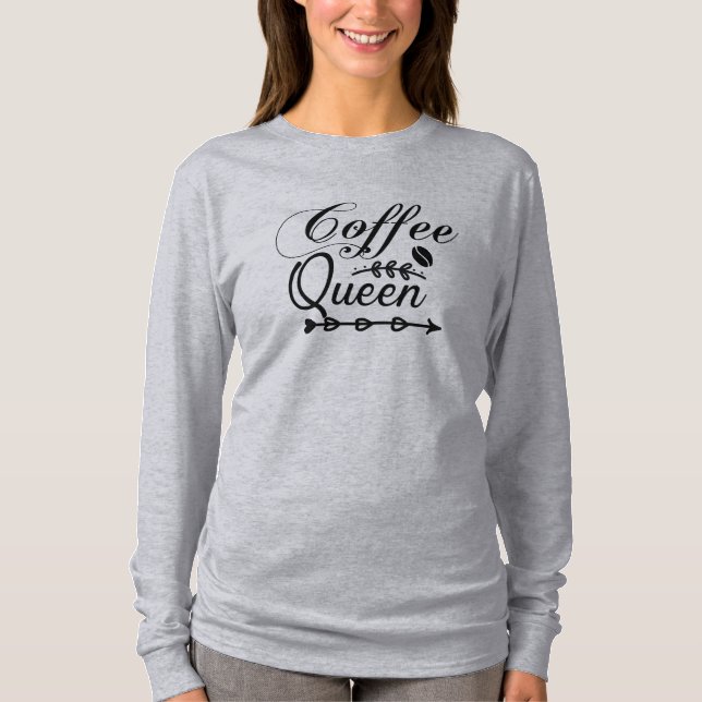 T-shirt à manches longues pour femmes Queen du caf (Devant)