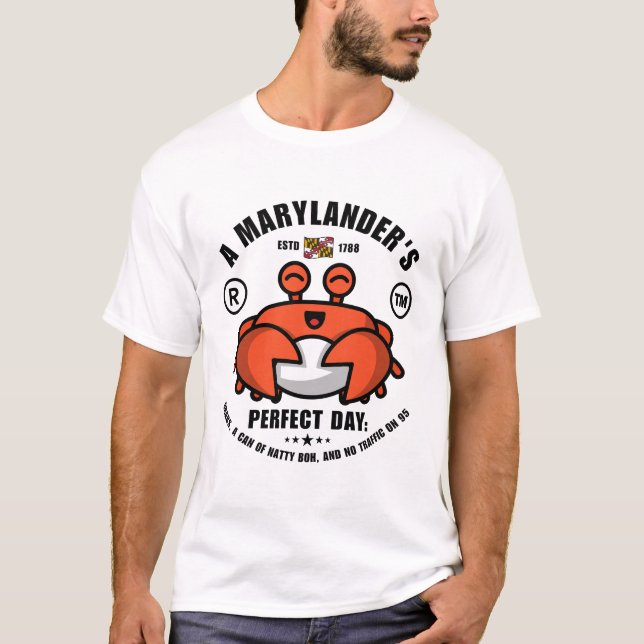 T-shirt A Marylander's perfect day (Devant)