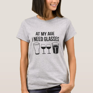 T-shirt A mon âge, j'ai besoin de lunettes