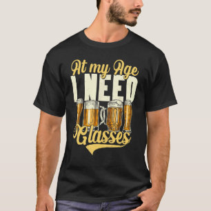 T-shirt À Mon Âge, J'Ai Besoin De Lunettes Bière Drôle Boi