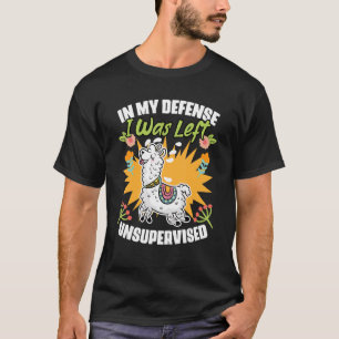T-shirt À mon avis, j'ai été laissé sans surveillance Fleu