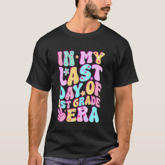 T-shirt À mon dernier jour d'era de première année Profess