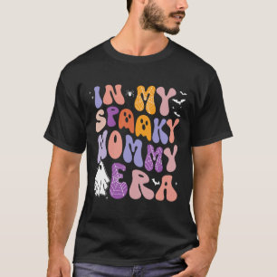 T-shirt À Mon Éffrayante Époque Maman Super Halloween Éffr
