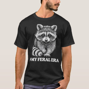 T-shirt À mon époque férale Raccoon Humour animal amour