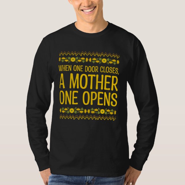 T-shirt A Mother One Opens Motivational Quote Mom Inspirat (Devant)
