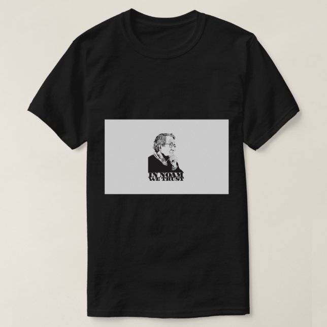 T-shirt À Noam We Trust - Noam Chomsky Design - Liberal A (Design devant)