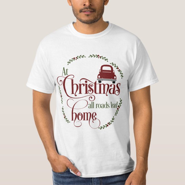 T-shirt A Noël, toutes les routes mènent à la maison (Devant)