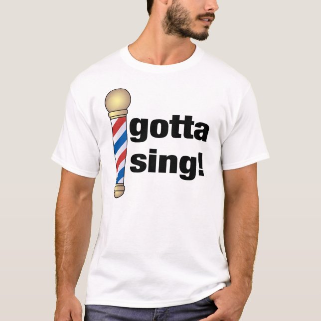 T-shirt A obtenu de chanter le cadeau de raseur-coiffeur (Devant)