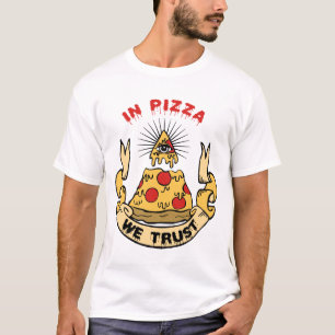 T-shirt À Pizza, nous avons confiance