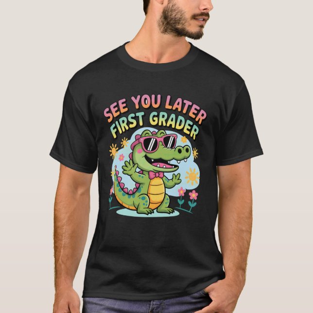T-shirt À plus tard élève de première année drôle d'école  (Devant)