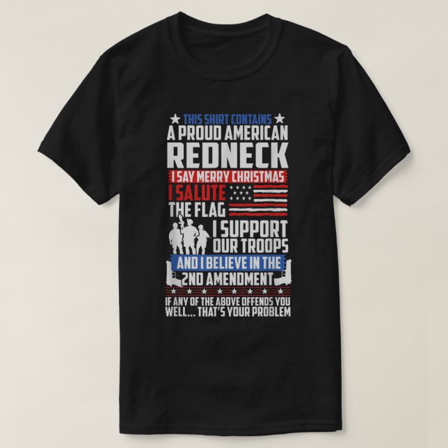 T-shirt A Proud American Redneck Support Guns Troops Flag  (Design devant)