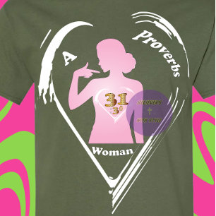 T-shirt A Proverbs 31:30 Femme - Christian