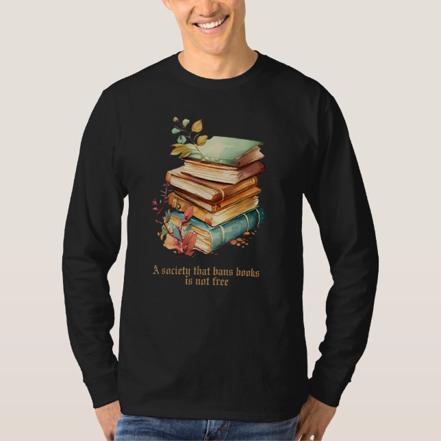 T-shirt A society that bans books is not free, I'm With Th (Devant)