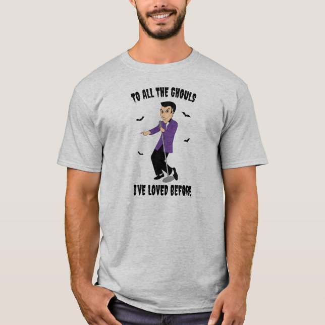 T-shirt À tous les gouls que j'ai aimés avant (Devant)