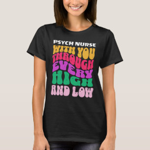 T-shirt À Travers Chaque Infirmière Psychologique Haute Et