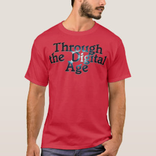 T-shirt À travers l'ère numérique