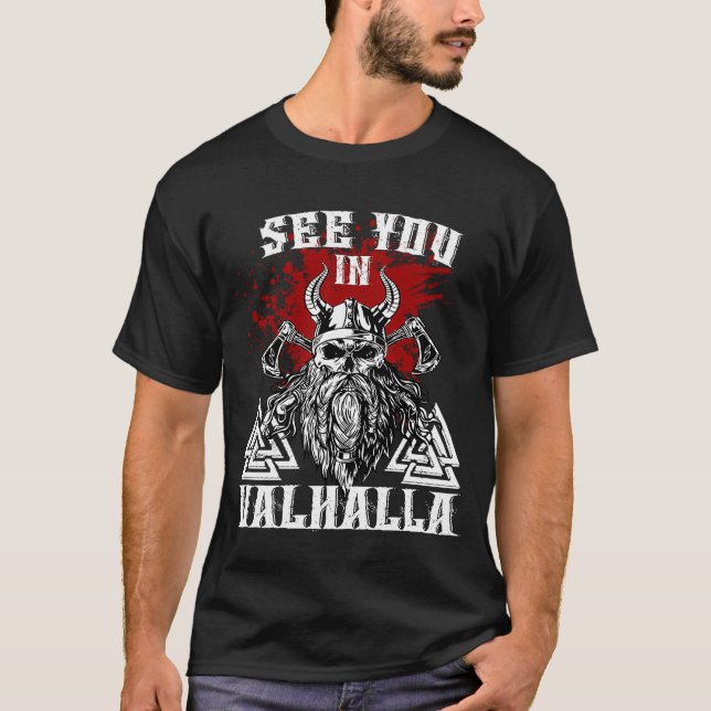 T-shirt A Valhalla, on se voit à Walhalla (Devant)