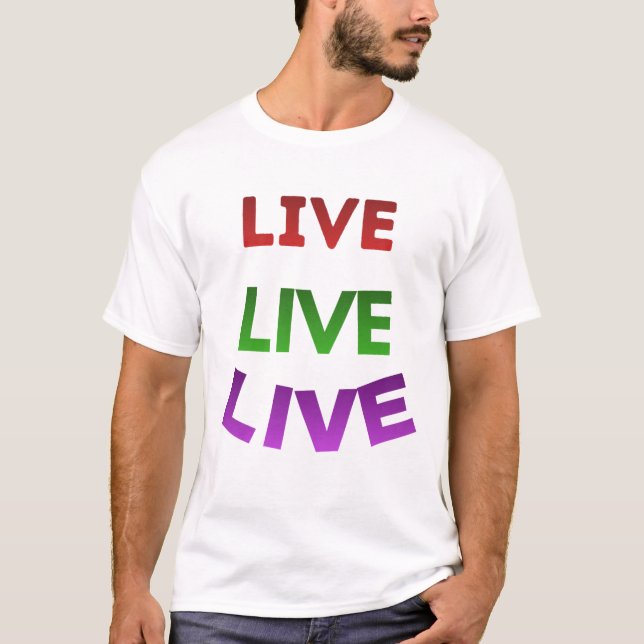 T-shirt à vie (Devant)