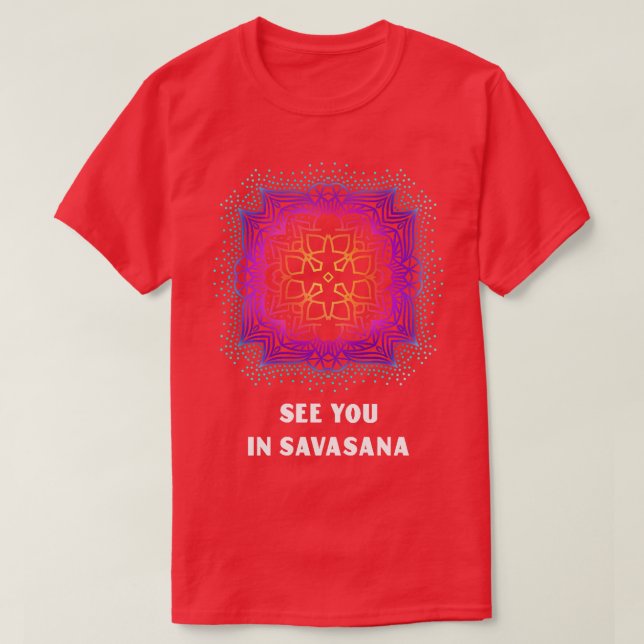 T-shirt A voir à Savasana Yoga Yogi Mandala (Design devant)