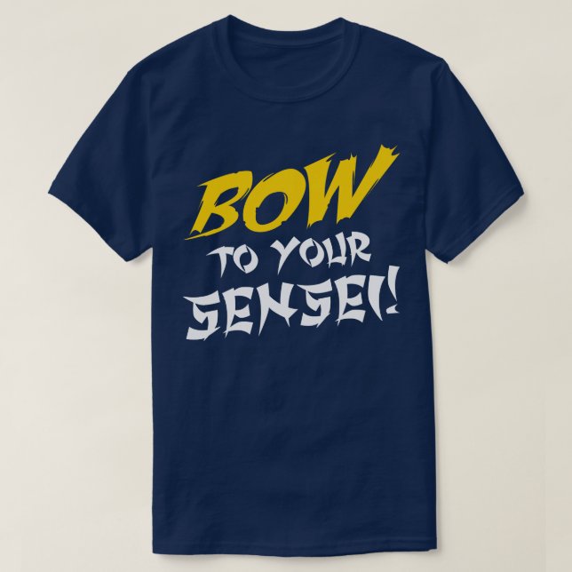 T-SHIRT À VOTRE SENSEI (Design devant)