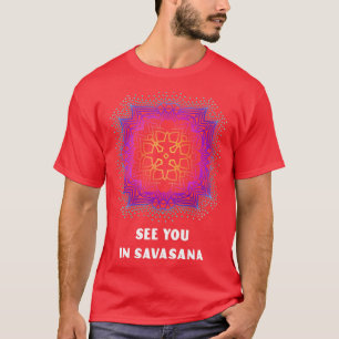 T-shirt À vous revoir en Savasana Yoga Yogi Mandala