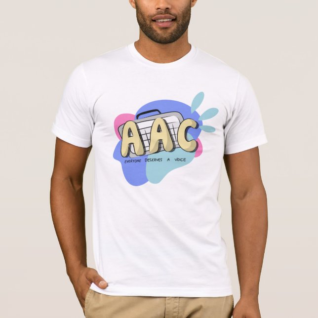 T-shirt AAC Tout le monde mérite une chemise vocale Unisex (Devant)