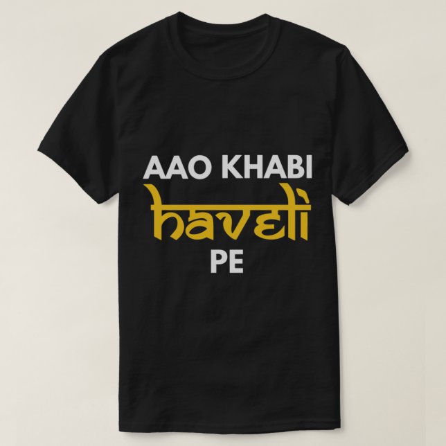 T-shirt Aao Kabhi Haveli Pe Hindi Bollywood Movie (Design devant)