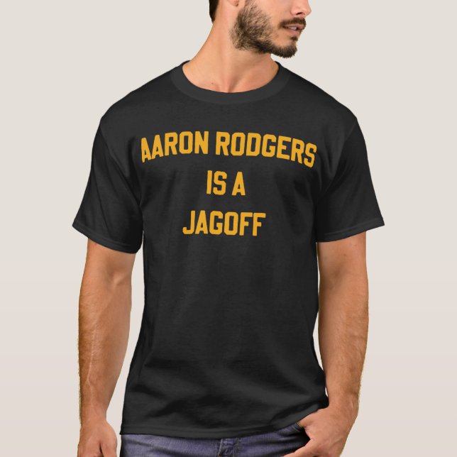 T-shirt Aaron Rodgers est un Jagoff (Devant)