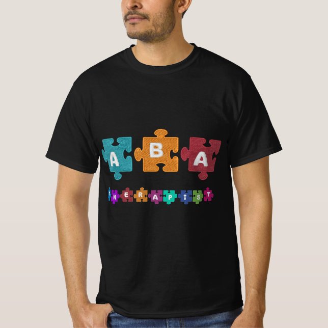 T-shirt ABA Thérapiste Éduquer L'Autisme Analyste Du Compo (Devant)