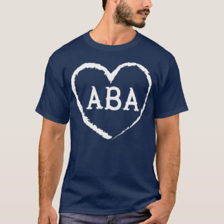 T-shirt ABA Therapy Gift for Behavior Analyst Womens ABA