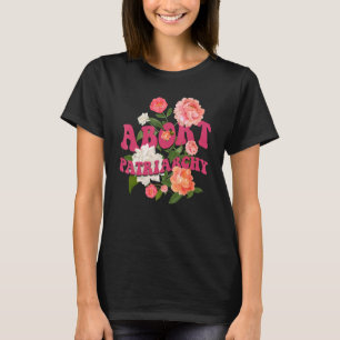T-shirt Abandonner le patriarcat Droits des femmes Pro Cho