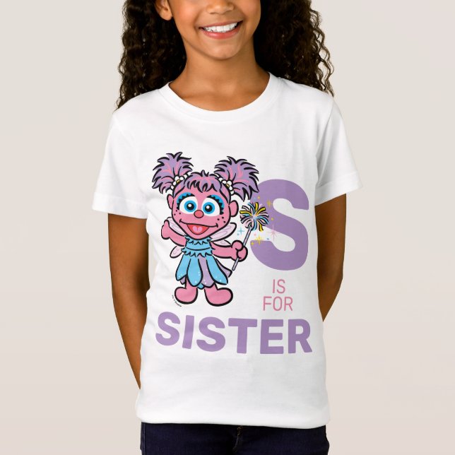 T-Shirt Abby Cadabby | S est pour Sœur (Devant)