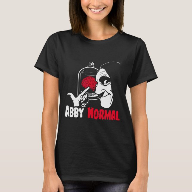 T-shirt Abby Normal (Devant)