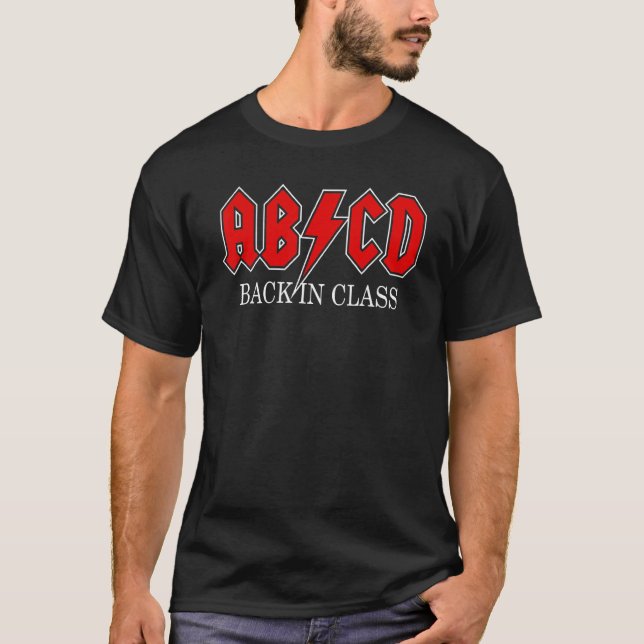 T-shirt Abcd Back in Class Teacher 1st Day of School Retur (Devant)