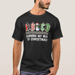 T-shirt ABCD Dabbing My Way To Christmas Snowman Enseignan