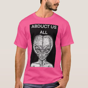 T-shirt Abduisez-Nous Tous - Les Mots Aliens .4