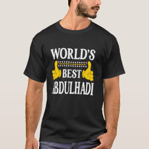 T-shirt Abdulhadi Nom personnel Prénom World's Best Ab