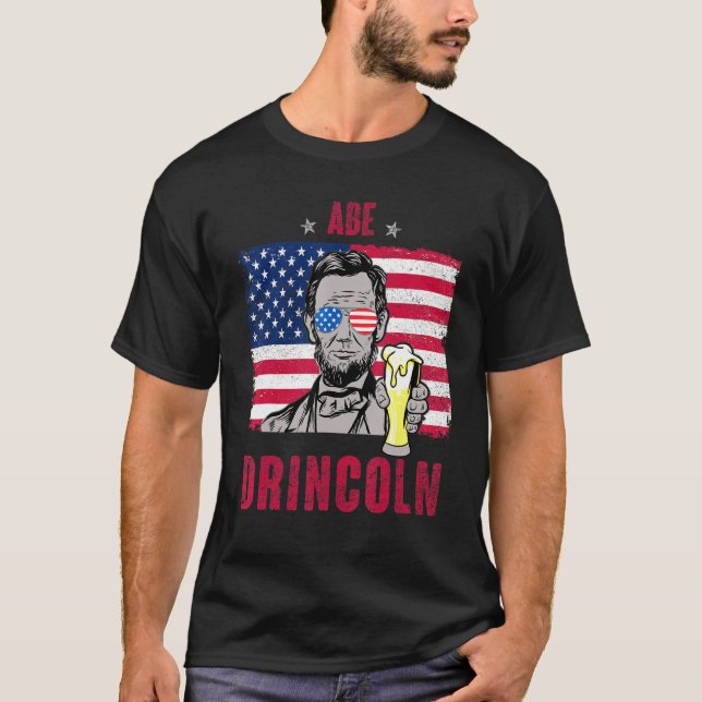 T-shirt Abe Drincoln Abraham Lincoln Funny 4 juillet Gra (Devant)