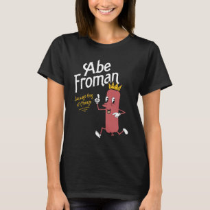 T-shirt Abe Froman – Le Roi des Saucisses de Chicago