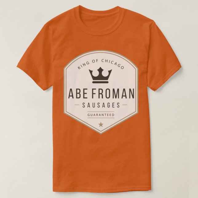 T-shirt Abe Froman Sausage King de Chicago (Design devant)