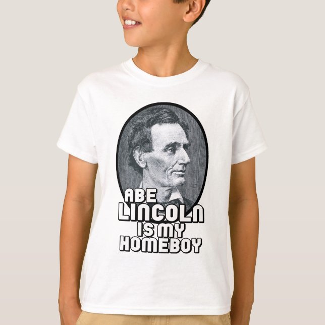 T-shirt Abe Lincoln est mon Homeboy (Devant)