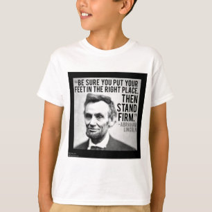 T-shirt Abe Lincoln et citation "Tenez bon"