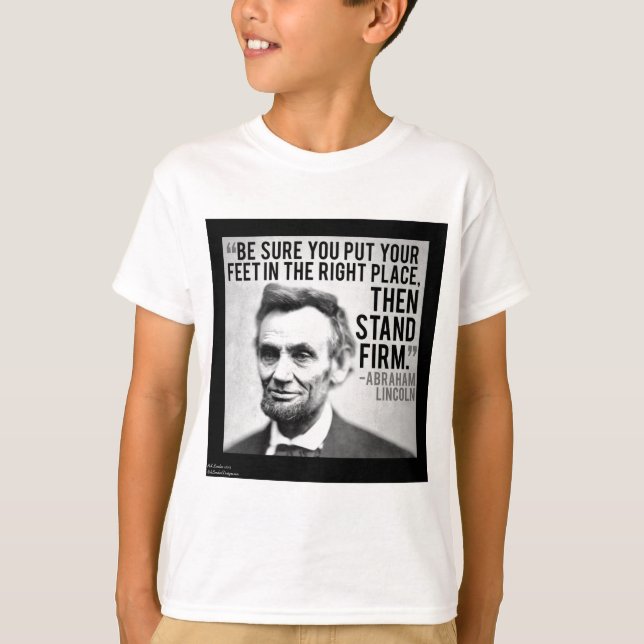 T-shirt Abe Lincoln et citation "Tenez bon" (Devant)