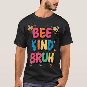T-shirt Abeille Bumble Bee Kindness Girls Garçons