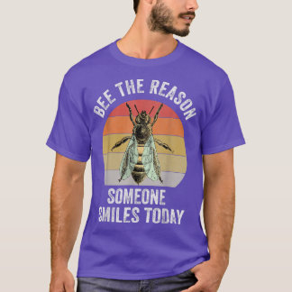 T-shirt Abeille La Raison Pour Laquelle Quelqu'Un Sourit A