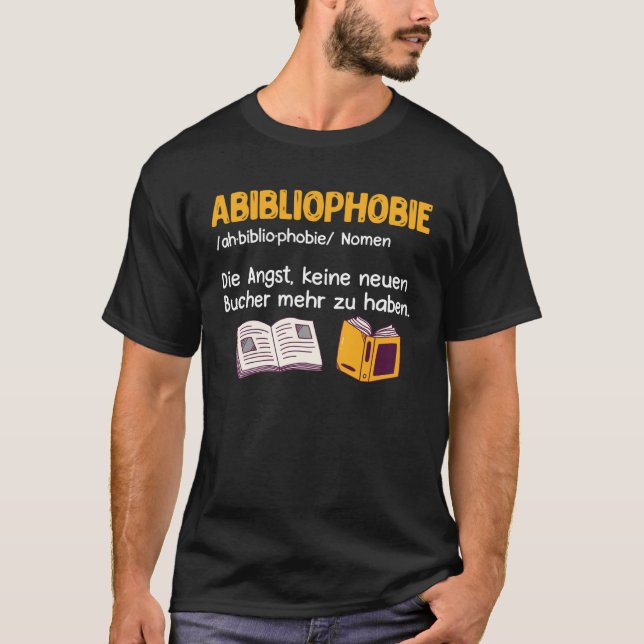 T-shirt Abibliophobia Book  Books Reader Booknerd and Book (Devant)