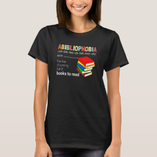 T-shirt Abibliophobie Définition Lecture du ver de livre L